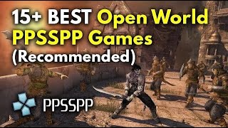 15 BEST Open World PPSSPP Games for Mobile 2024 [upl. by Cesya93]