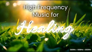 high frequency music for healing [upl. by Yatnuahc905]