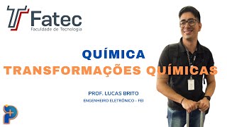 Fatec 2024  Transformações Químicas [upl. by Nena]