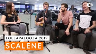 Banda Scalene sobre o Lolla quotSerá troca de energia com os fãsquot [upl. by Enilehcim]