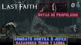 🩸The Last Faith🩸 😈 Combate vs Yegor y Leena 👿 Maza Cazatormentas ⚡ y Botas Propulsoras 🤾‍♂️ [upl. by Adnyc]