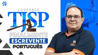 CONCURSO TJSP FINALMENTE ESCREVENTE  PORTUGUÊS José Maria [upl. by Xanthus657]