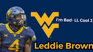 BADDEST MAN IN THE BIG 12 Leddie Brown 2020 Highlights West Virginia I’m Bad LL Cool J [upl. by Eniamrej377]