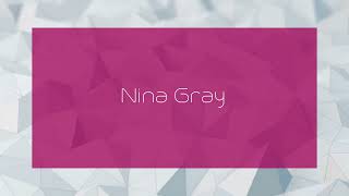 Nina Gray  appearance [upl. by Erodeht]