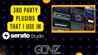 3rd Party Plugins I use in Serato Studio [upl. by Yllim]