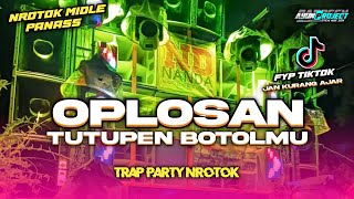 DJ OPLOSAN PARTY MIDLE NROTOK VIRAL FYP TIKTOK [upl. by Inalial215]