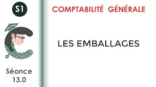 Les emballages séance 130 Comptabilitégénérale1 [upl. by Inamik913]