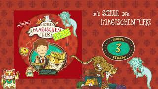 Die Schule der magischen Tiere – Endlich Ferien – Hörspiel 3  Henry und Leander Hörprobe [upl. by Terrance]