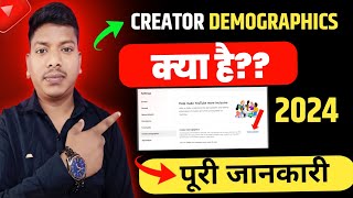 creator demographics  creator demographics youtube  creator demographics kya hai [upl. by Kalb179]