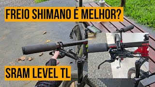 Sobre FREIOS Deore SLX e XT comparados com SRAM Level TL [upl. by Ittam999]