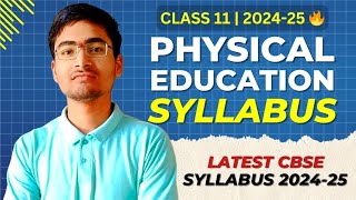 Physical Education Syllabus Class 11 CBSE 202425  PE Best Strategy  Latest CBSE Update 🔥 [upl. by Jammie]