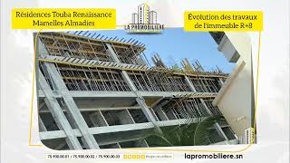 Évolution des travaux de limmeuble R8  Résidences Touba Renaissance Mamelles Almadies [upl. by Lleneg]