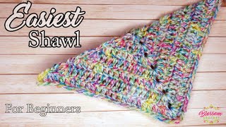 Easiest Crochet Shawl  For Beginners Step By Step Tutorial [upl. by Ezitram]