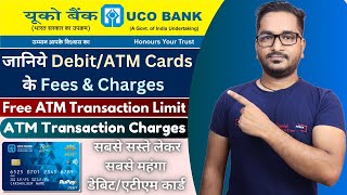 UCO Bank DebitATM Cards Fees amp Charges  UCO Bank Free ATM Transaction Limit amp Charges [upl. by Trinl]