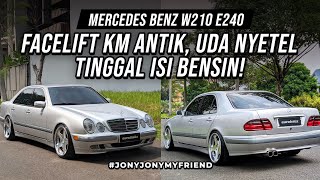 MERCEDES BENZ W210 E240 FACELIFT KM ANTIK KONDISI NYETEL BANGET SOB JONYJONYMYFRIEND EUROHAUZ JKT [upl. by Os647]