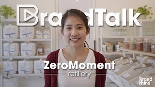 BrandTalk ZeroMoment Refillery [upl. by La Verne203]