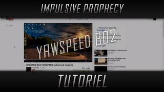 Tutoriel 1  Yawspeed sur BO2 PC  By iP Clem [upl. by Andrei]