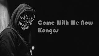 Kongos  Come With Me Now [upl. by Fregger]