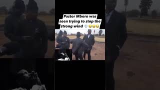 PASTOR MBORO TRIED TO CONTROL THE WIND BUT FAILED WOEFULLY [upl. by Eanahs]