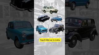 Top 5 Old Car in india youtubeshorts car vehicles ambassador marutisuzuki [upl. by Rahcir873]