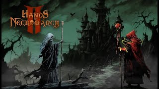 Hands of Necromancy II Gameplay PC [upl. by Aloise]