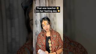 Aap reh lete ho bhukha👀fasting teachercomedy teacherlife schoollifecomedy funny relatable [upl. by Whale957]