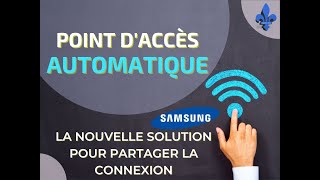 Nouvelle solution pour le partage de connexion sur Samsung Galaxy  Point daccès automatique [upl. by Aelyak461]