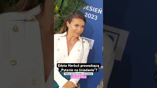 Edyta Herbuś prowadzącą „Pytanie na śniadanie” shorts [upl. by Lledrev]