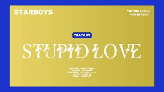 STARBOYS  STUPID LOVE Official Audio [upl. by Mutz]