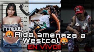 AIDA MERLANO AMENAZA A WESTCOL EN VIVO 🤬🤬 [upl. by Carce]