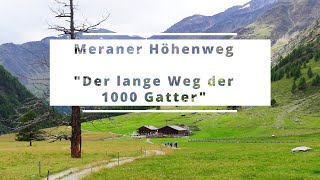 Tourenbericht Meraner Höhenweg [upl. by Hgielanna871]