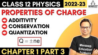 Quantization of Charge Class 12 amp Other Properties Physics Chapter 1 Part 3 [upl. by Kenzi167]