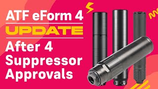 ATF eForm 4 Update After 4 Suppressors [upl. by Petes]