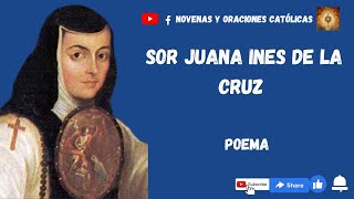 Poema de Sor Juana Ines de la Cruz Hombres necios [upl. by Casady]