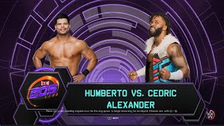 Humberto Carrillo Vs Cedric Alexander205 Live [upl. by Llenal]