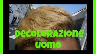 DECOLORAZIONE UOMO  capelli corti [upl. by Ydnirb]