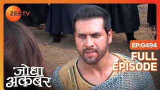 Ep 494  Ammi jaan की health को लेके Jodha आई tension में  Jodha Akbar  Zee TV [upl. by Edyaj]