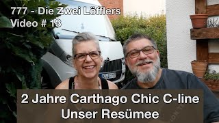 2 Jahre Carthago Chic Cline  Unser Resümee  Video  13 [upl. by Assenaj]