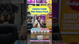 Canine Creek Gravy Wet Food For Puppy And Dog Available Wholesale Price Wholesaler Petshop delhi [upl. by Nealy]