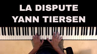 Yann Tiersen La dispute piano cover [upl. by Stallworth246]