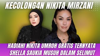 🔴 MIRIS SHELLA SAUKIA FASILITASI ISA ZEGA UMROH KARENA TAKUT DIBUKA AIBNYA  NIKITA AKUI KECEWA [upl. by Isaac]