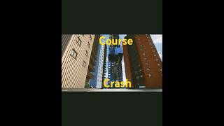 Course Crash [upl. by Alimrahs141]