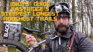 IDIOTS GUIDE TO RIDING EASTRIDGES STEEPEST LONGEST amp ROUGHEST TRAILS ON A HARDTAIL [upl. by Ititrefen867]