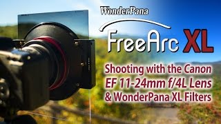 Filters for the Canon EF 1124mm f4L Lens Shooting with WonderPana FreeArc XL Filters [upl. by Matthieu]