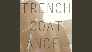 Trench Coat Angel Acoustic [upl. by Naashom]