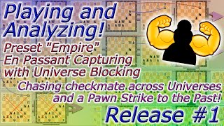 Playing and Analyzing Release 1  Chasing checkmate across Universes and a Pawn Strike to the Past [upl. by Margaux]