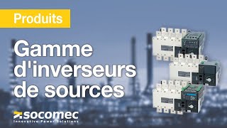 Gamme dinverseurs de sources Socomec [upl. by Zsuedat806]