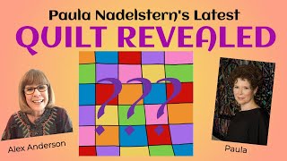 Alex Anderson LIVE  Paula Nadelstern Reveals Her Latest Quilt [upl. by Jacquette]