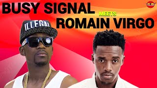 BUSY SIGNAL MEETS ROMAIN VIRGO REGGAE MIX REGGAE LOVERS ROCK ROMIE FAME DJ JASON [upl. by Aikit]