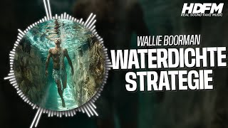 Wallie Boorman  Waterdichte Strategie  RadioHDFM [upl. by Ydac121]